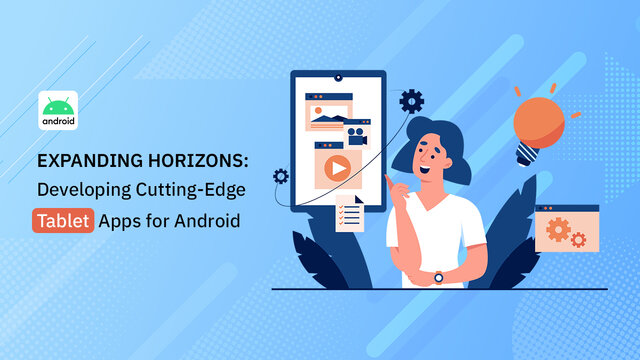 Developing Tablet Apps for Android